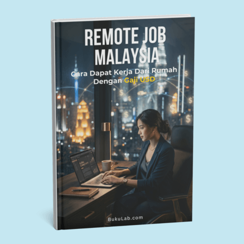 Remote Job Malaysia: Cara Dapat Kerja Dari Rumah Dengan Gaji USD