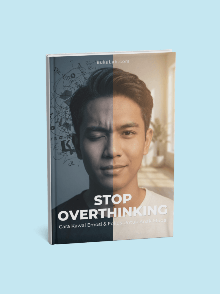 Stop Overthinking: Cara Kawal Emosi & Fokus Untuk Anak Muda